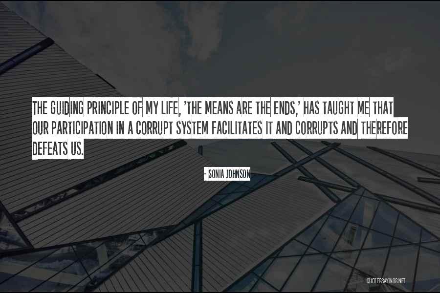 Guiding In Life Quotes By Sonia Johnson Guiding In Life Quotes By Sonia Johnson