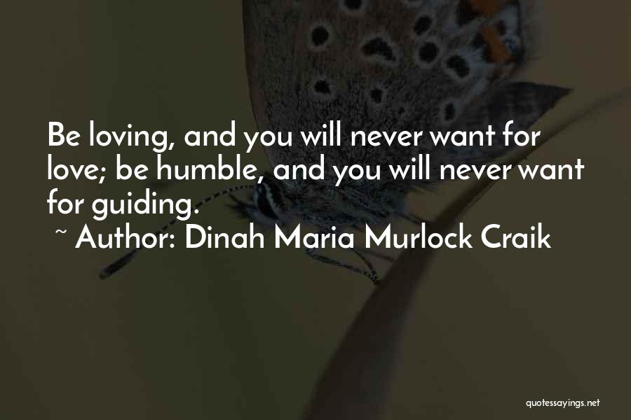 Guiding Love Quotes By Dinah Maria Murlock Craik