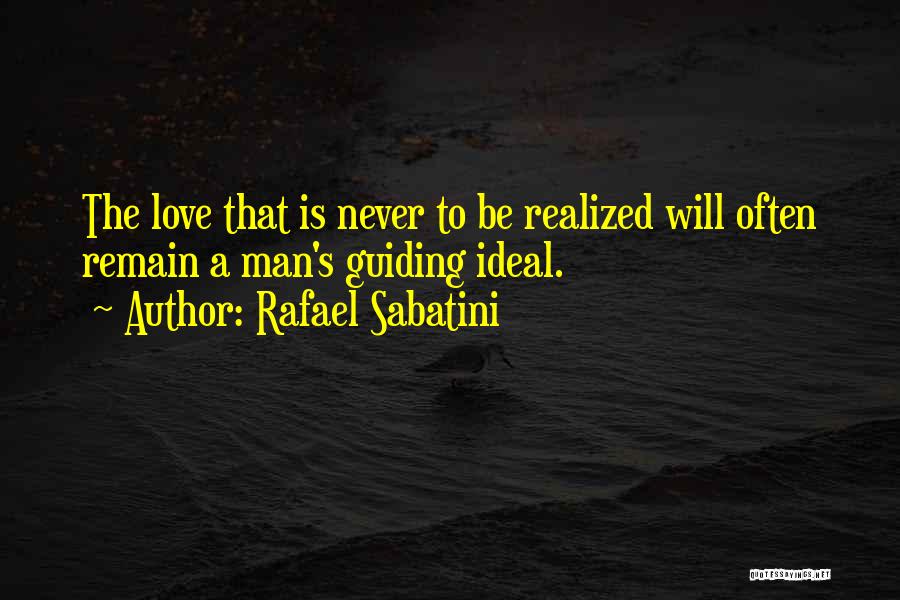 Guiding Love Quotes By Rafael Sabatini