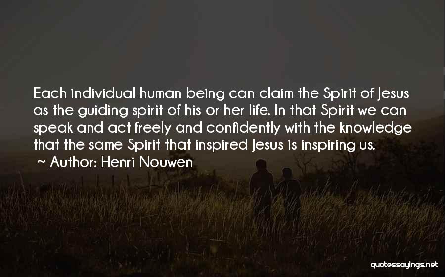 Guiding Others Quotes By Henri Nouwen