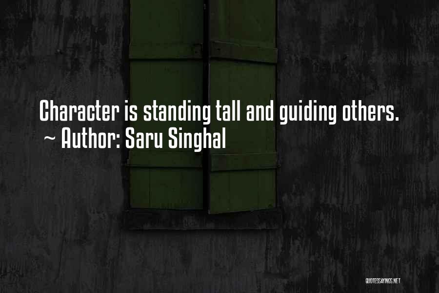 Guiding Others Quotes By Saru Singhal