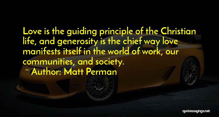 Guiding Principle Quotes By Matt Perman