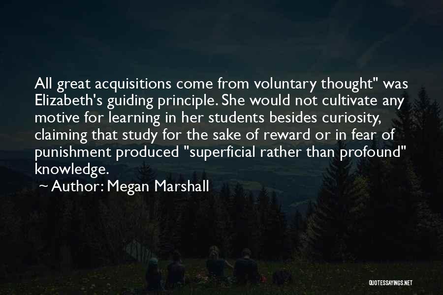 Guiding Principle Quotes By Megan Marshall