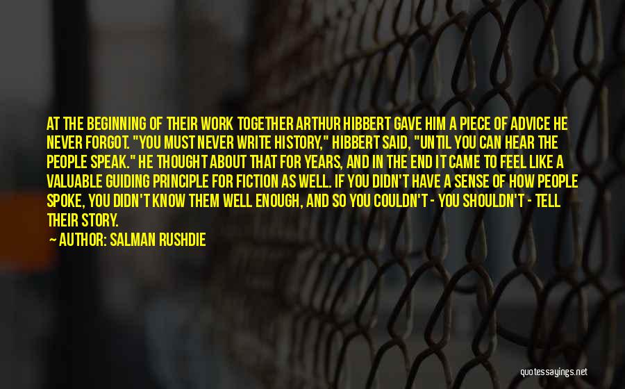 Guiding Principle Quotes By Salman Rushdie