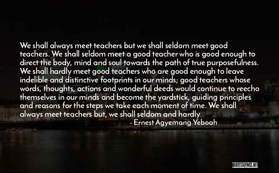 Guiding Principles Quotes By Ernest Agyemang Yeboah Guiding Principles Quotes By Ernest Agyemang Yeboah