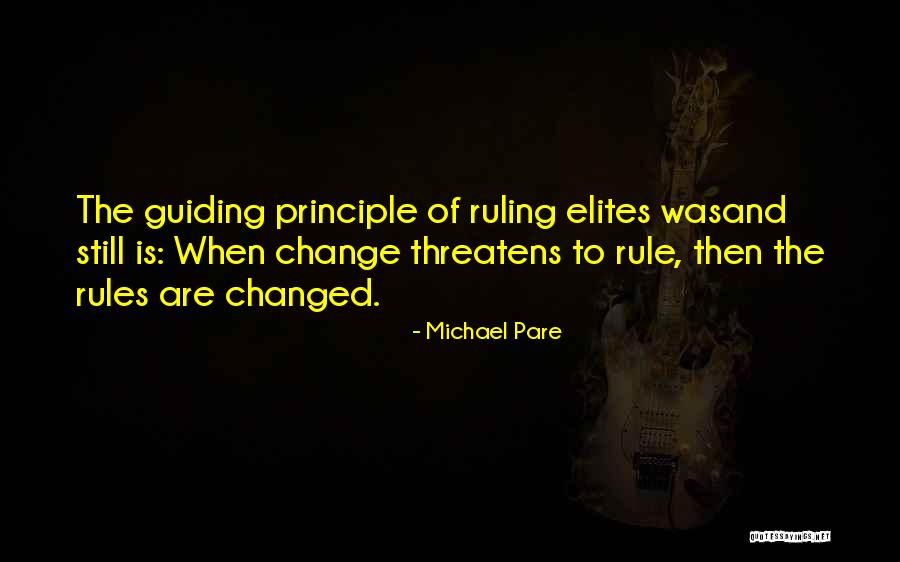 Guiding Principles Quotes By Michael Pare Guiding Principles Quotes By Michael Pare