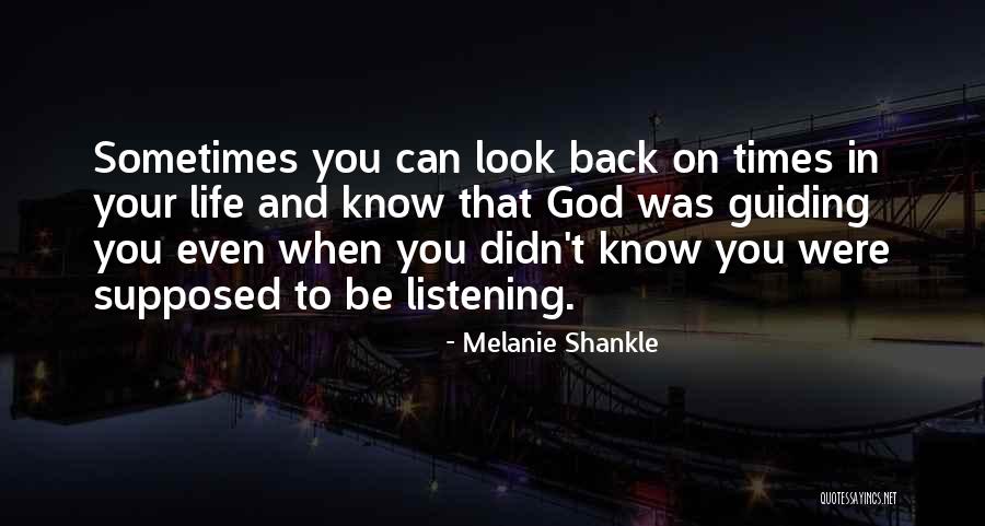 Guiding Someone Quotes By Melanie Shankle Guiding Someone Quotes By Melanie Shankle