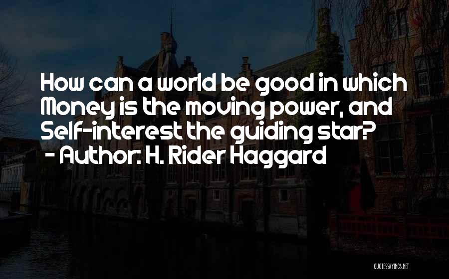 Guiding Star Quotes By H. Rider Haggard