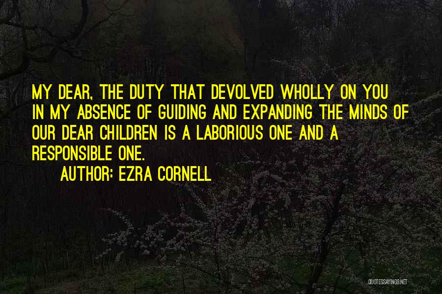 Guiding You Quotes By Ezra Cornell