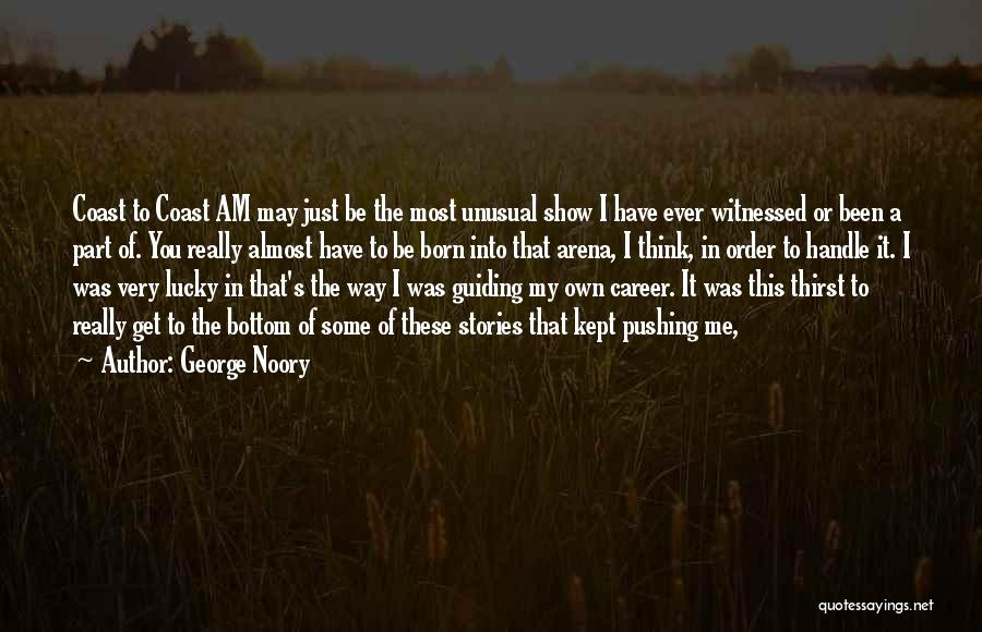 Guiding You Quotes By George Noory