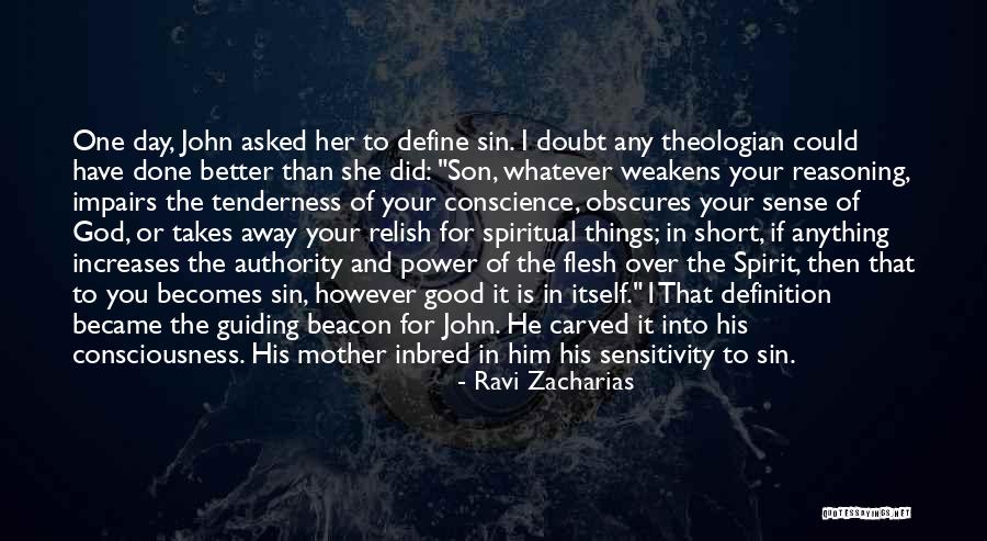 Guiding Your Son Quotes By Ravi Zacharias