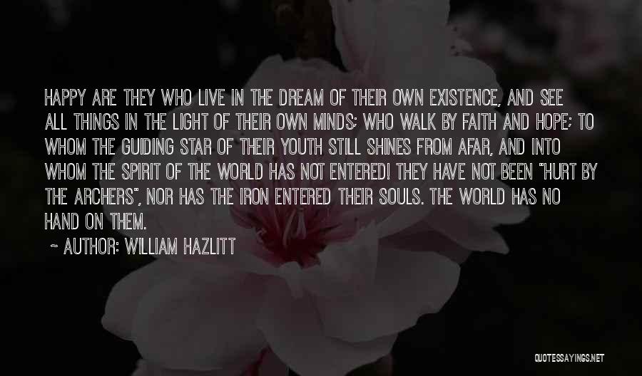 Guiding Youth Quotes By William Hazlitt
