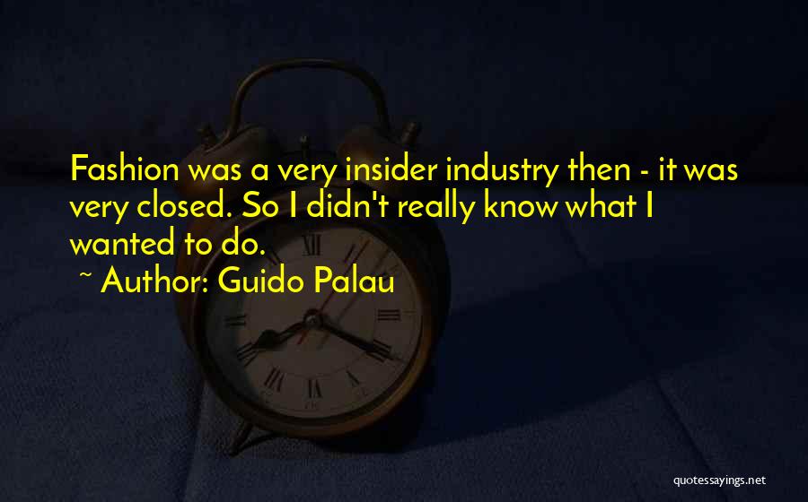 Guido Palau Quotes 1801318