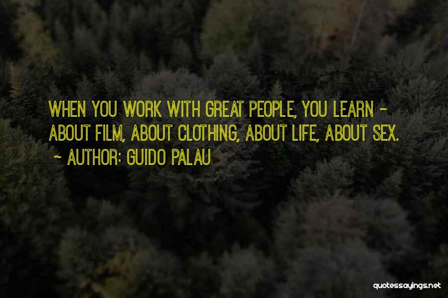 Guido Palau Quotes 1893084