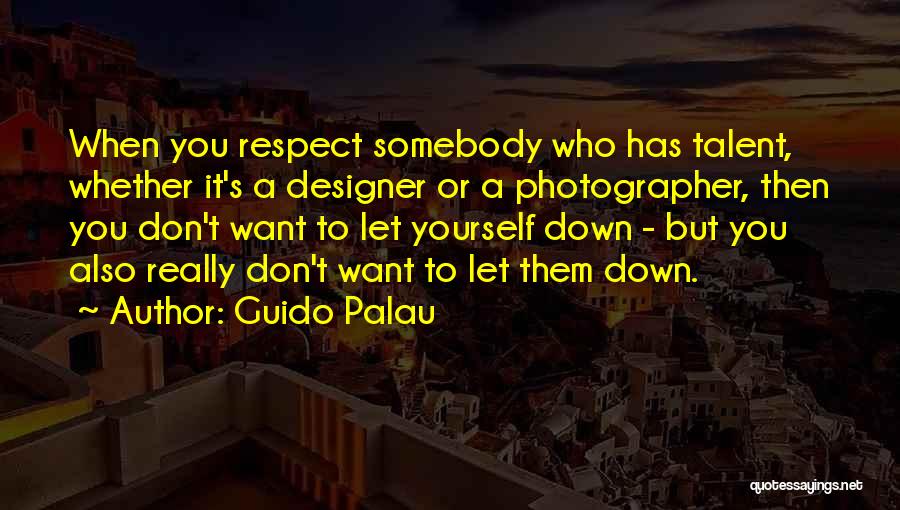 Guido Palau Quotes 720522