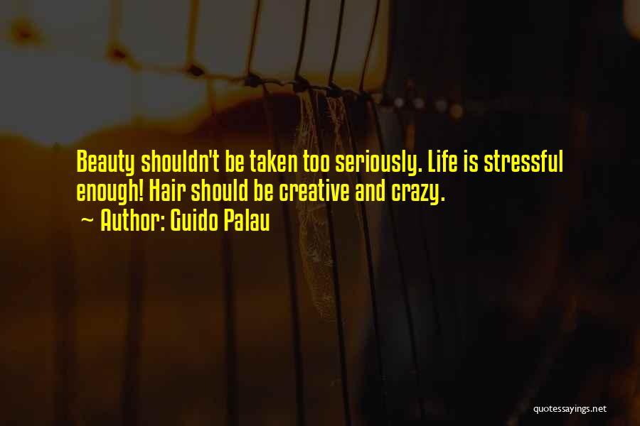 Guido Palau Quotes 802122