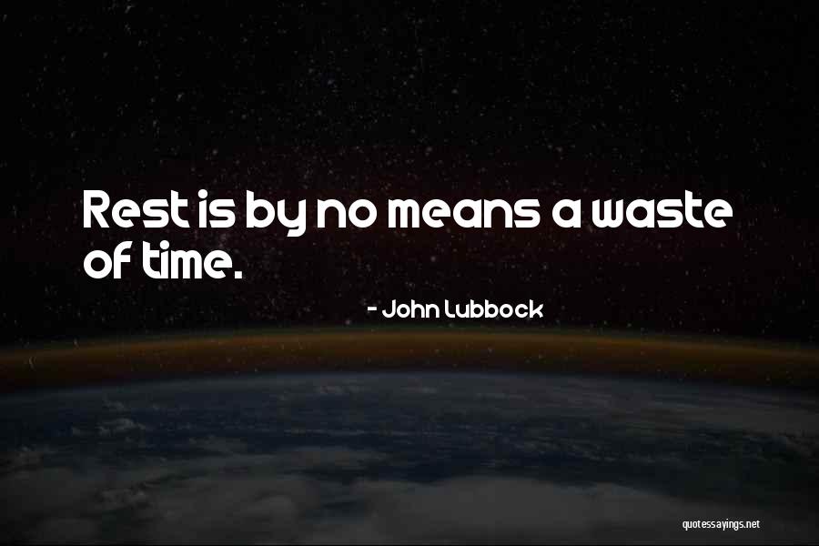 Guidroz Physical Therapy Quotes By John Lubbock Guidroz Physical Therapy Quotes By John Lubbock