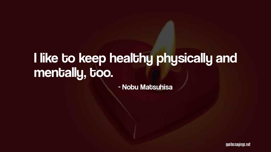 Guigne Synonyme Quotes By Nobu Matsuhisa Guigne Synonyme Quotes By Nobu Matsuhisa