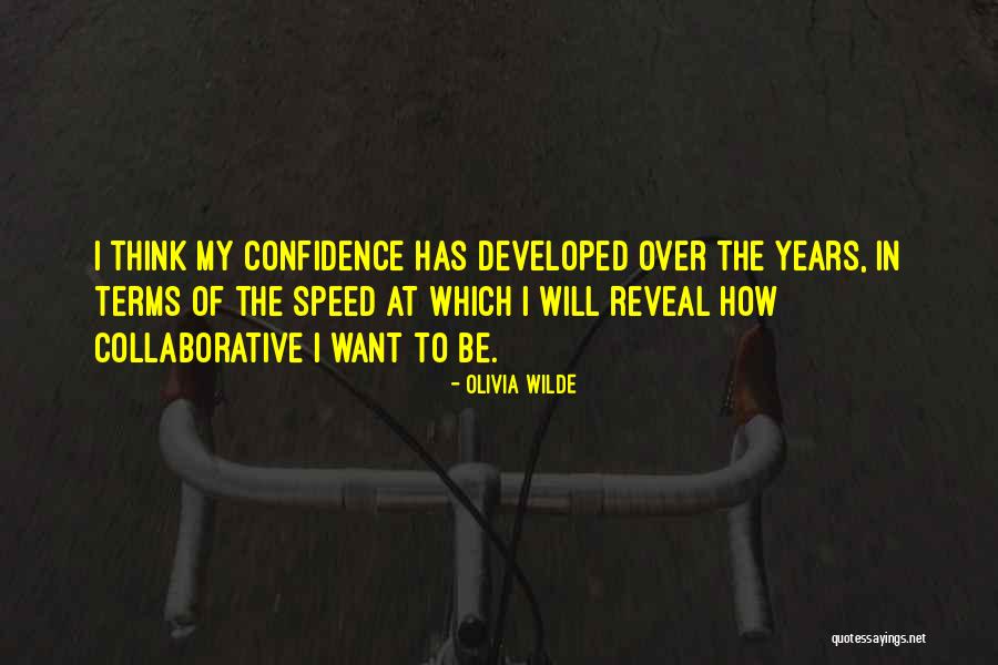 Guila Seven Quotes By Olivia Wilde Guila Seven Quotes By Olivia Wilde