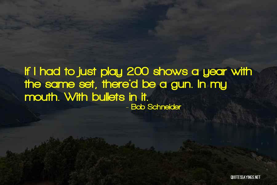 Guilas Western Quotes By Bob Schneider Guilas Western Quotes By Bob Schneider