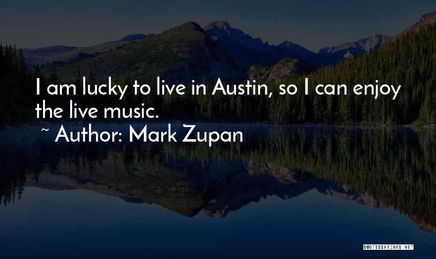 Guilderson Ireland Quotes By Mark Zupan