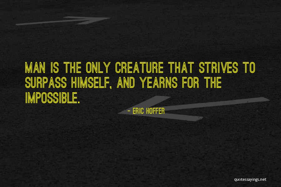 Guildford School Quotes By Eric Hoffer Guildford School Quotes By Eric Hoffer