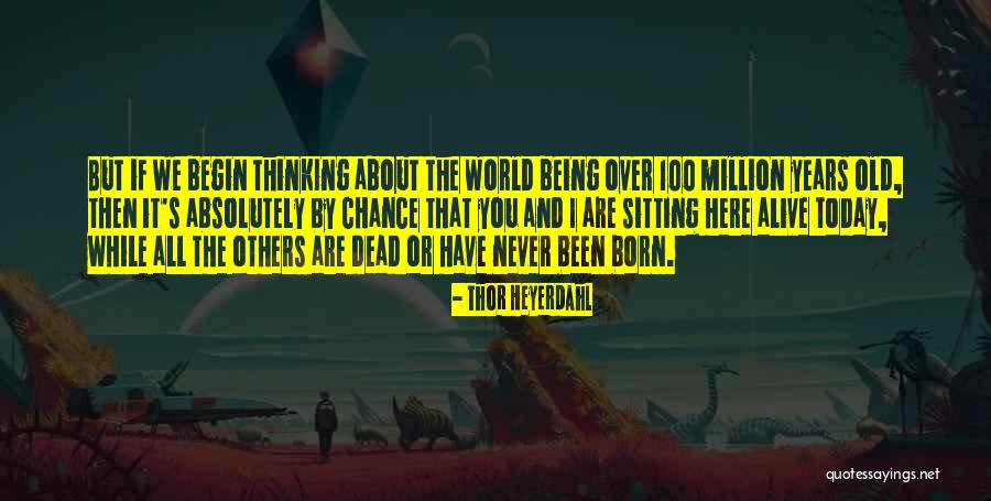Guile Street Fighter Quotes By Thor Heyerdahl Guile Street Fighter Quotes By Thor Heyerdahl