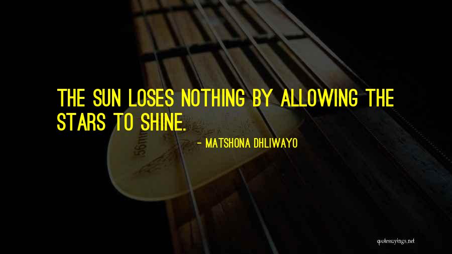Guilfoyle Kimberly Quotes By Matshona Dhliwayo
