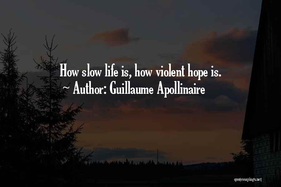 Guillaume Apollinaire Quotes 1526852