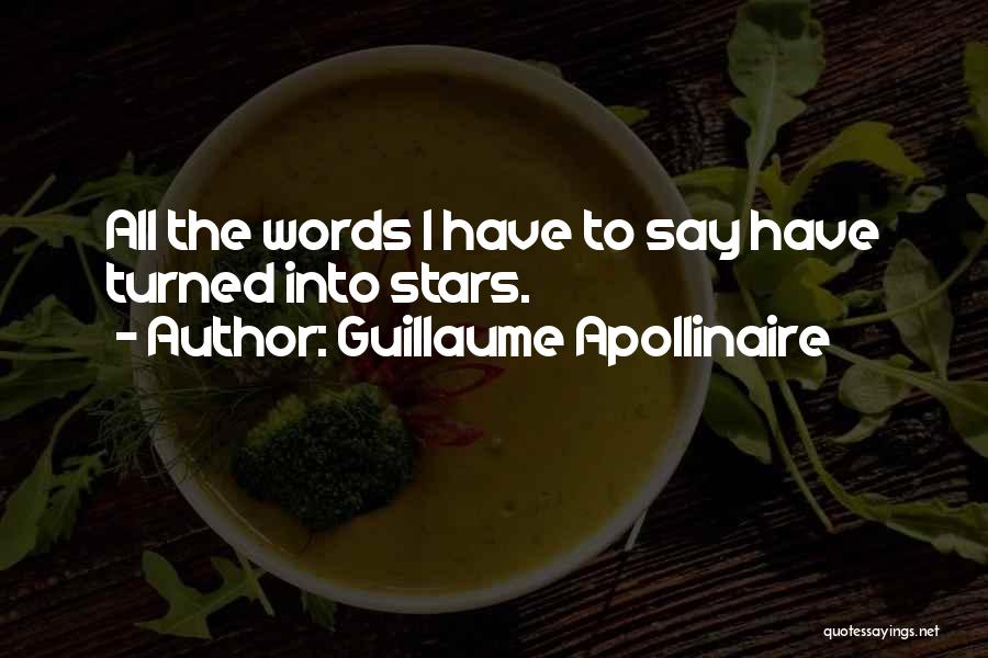 Guillaume Apollinaire Quotes 1656984