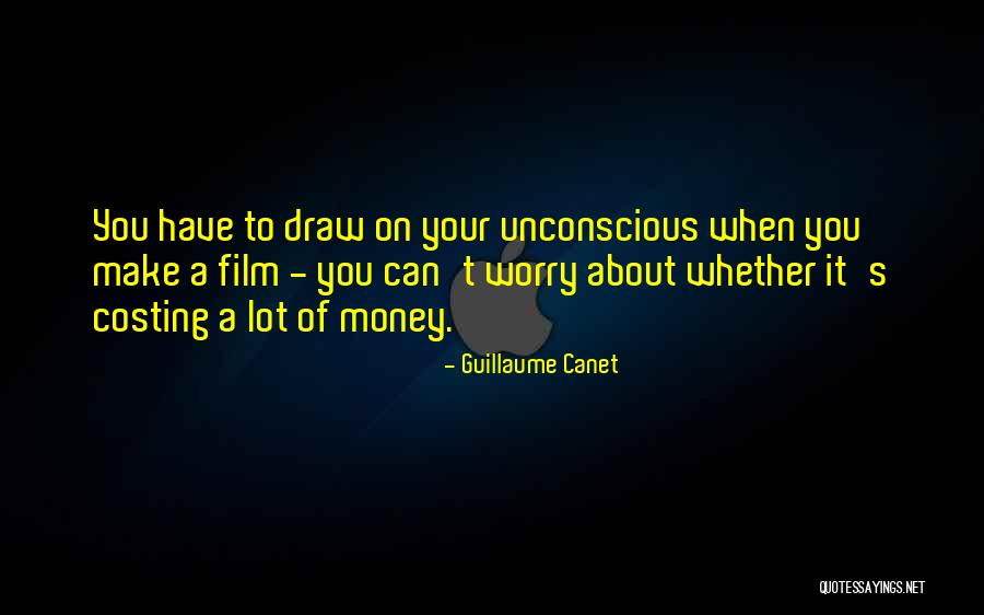Guillaume Canet Quotes 1497976 Guillaume Canet Quotes 1497976