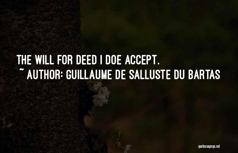 Guillaume De Salluste Du Bartas Quotes 1542987