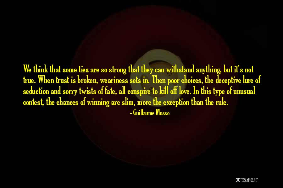 Guillaume Musso Quotes 1601772 Guillaume Musso Quotes 1601772