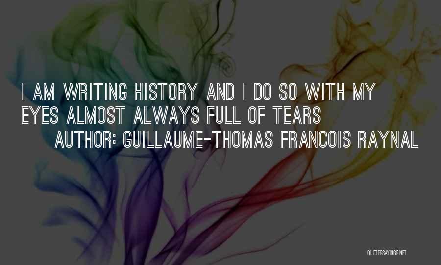 Guillaume Raynal Quotes By Guillaume-Thomas Francois Raynal