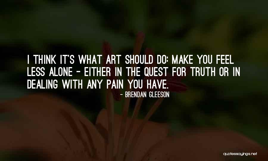 Guillaumes Disease Quotes By Brendan Gleeson Guillaumes Disease Quotes By Brendan Gleeson