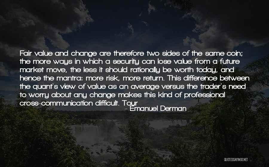 Guilleaume Quotes By Emanuel Derman Guilleaume Quotes By Emanuel Derman