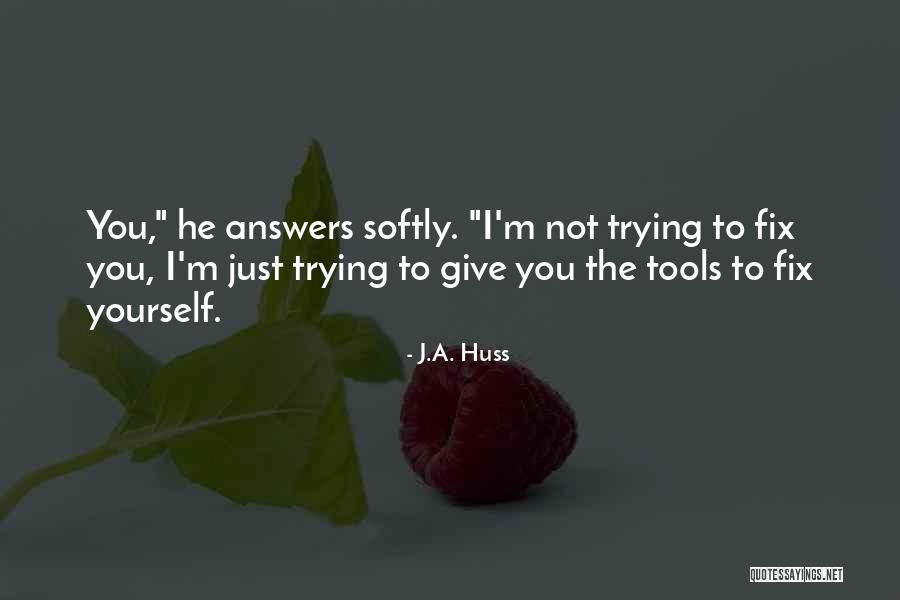 Guillens Spa Quotes By J.A. Huss Guillens Spa Quotes By J.A. Huss