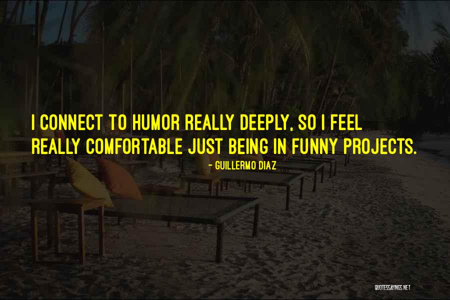 Guillermo Diaz Quotes 1366104 Guillermo Diaz Quotes 1366104