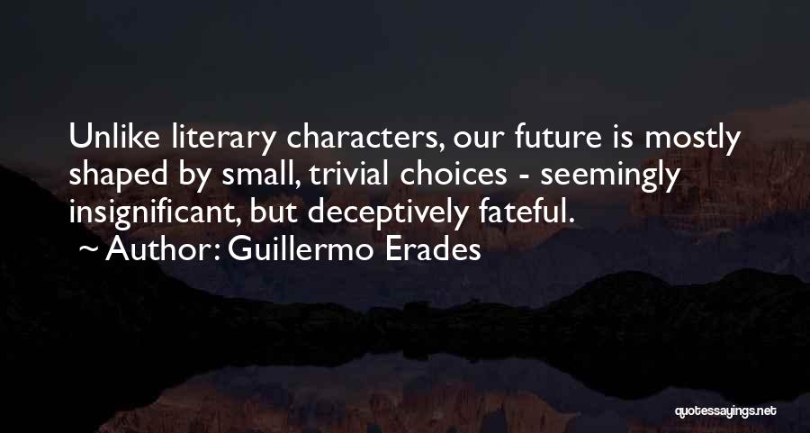 Guillermo Erades Quotes 586038