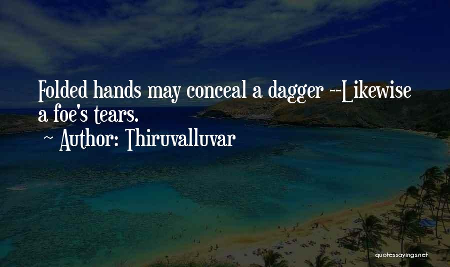 Guillermo Prieto Quotes By Thiruvalluvar