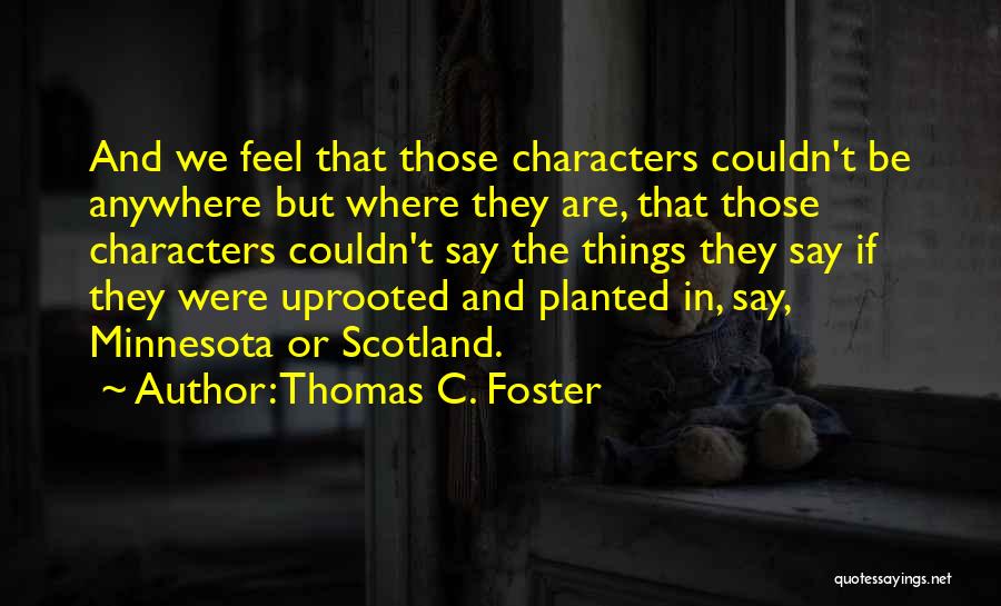 Guillermo Prieto Quotes By Thomas C. Foster