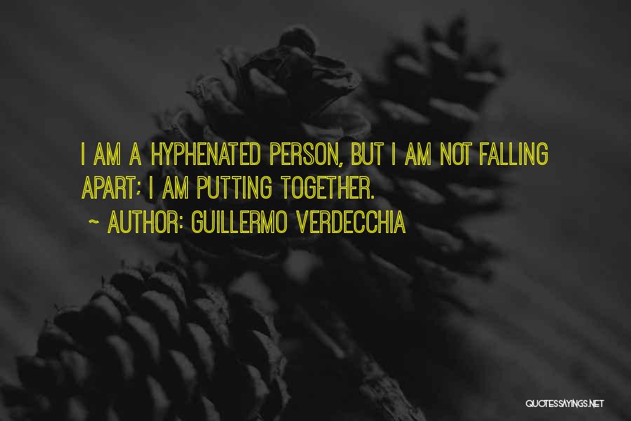 Guillermo Verdecchia Quotes 2150216