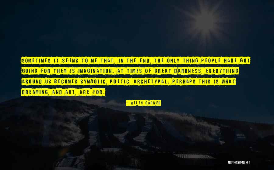 Guillestre Quotes By Helen Garner Guillestre Quotes By Helen Garner