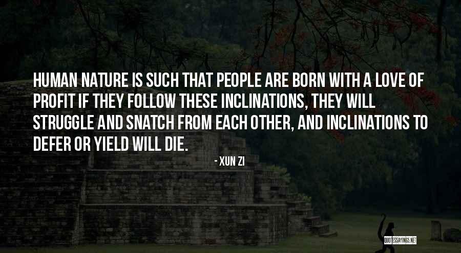 Guillestre Quotes By Xun Zi Guillestre Quotes By Xun Zi