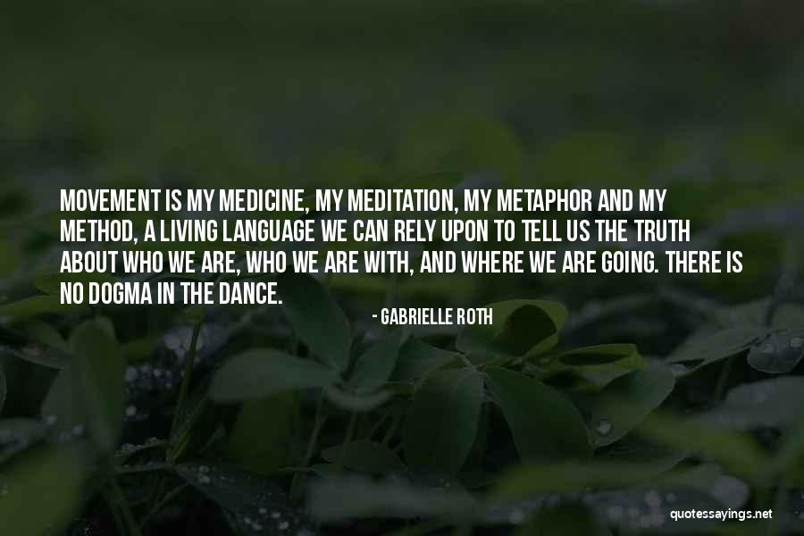 Guilloux Cayo Quotes By Gabrielle Roth Guilloux Cayo Quotes By Gabrielle Roth