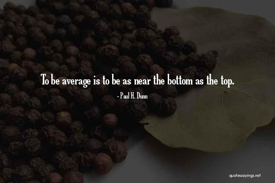 Guilne Quotes By Paul H. Dunn Guilne Quotes By Paul H. Dunn