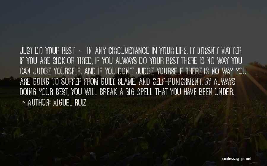 Guilt And Blame Quotes By Miguel Ruiz