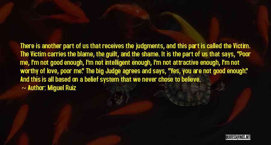 Guilt And Blame Quotes By Miguel Ruiz