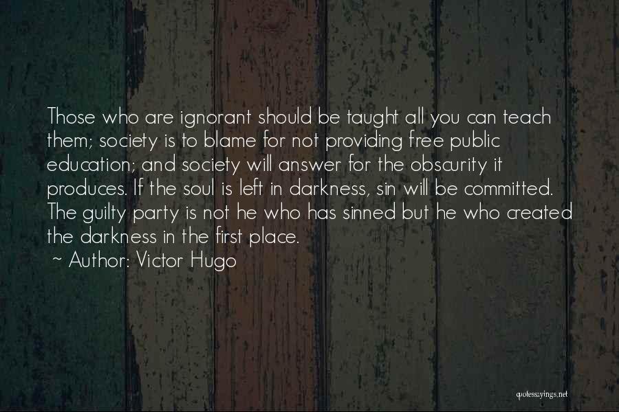 Guilt And Blame Quotes By Victor Hugo