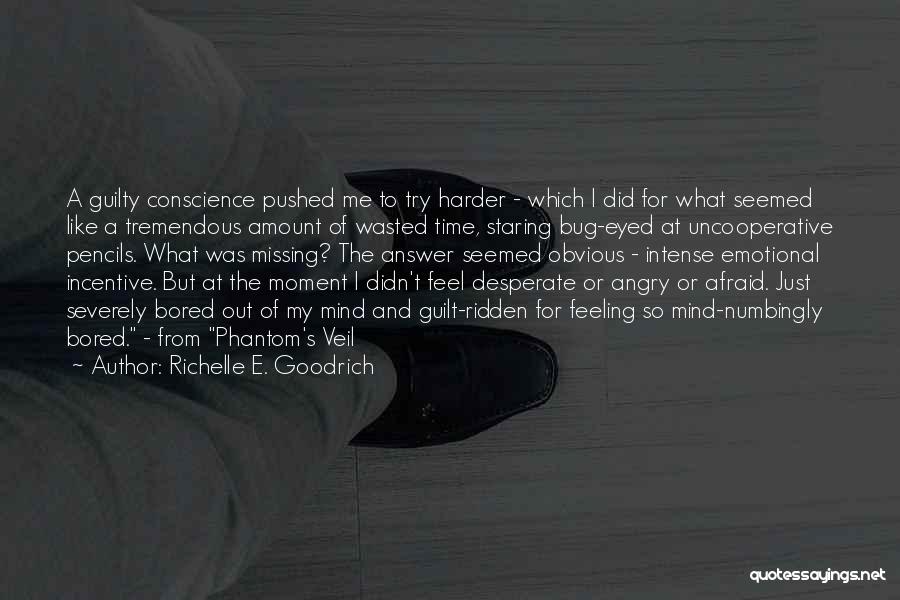Guilt And Conscience Quotes By Richelle E. Goodrich